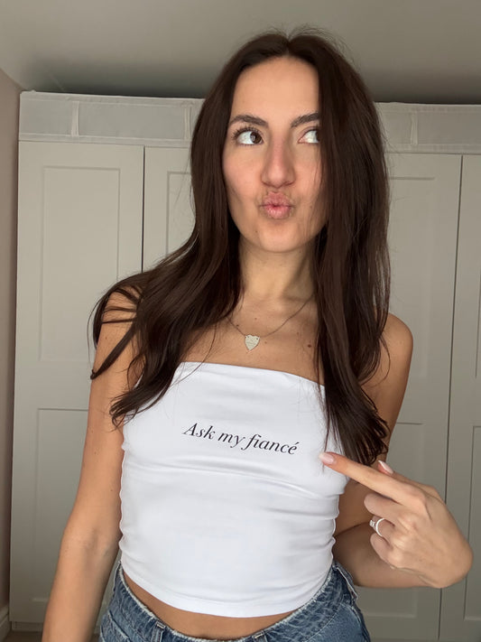 Ask my fiance printed Bandeau Top